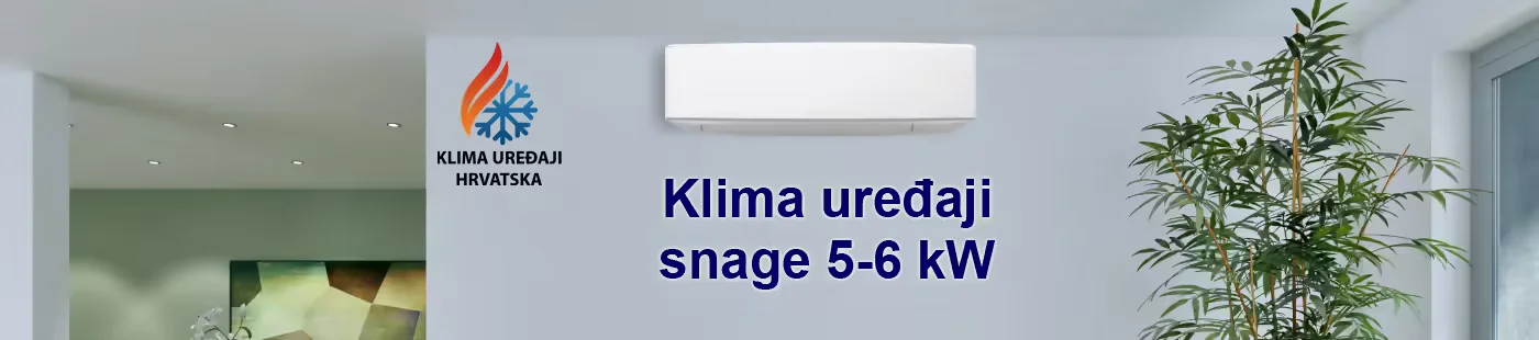 Klima uređaji snage 5-6kW